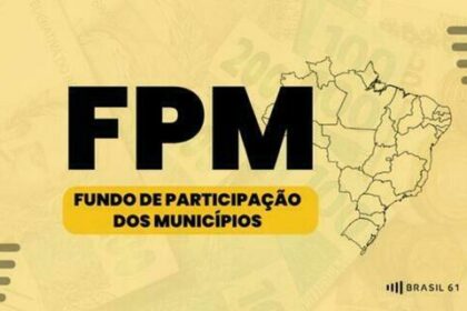 FPM: prefeituras partilham R$ 6,5 bi, na próxima quinta-feira (30); veja quanto seu município recebe