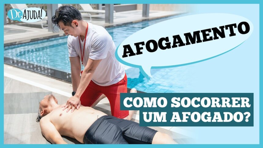 Dr. Ajuda: o que fazer em caso de afogamento? Como socorrer?