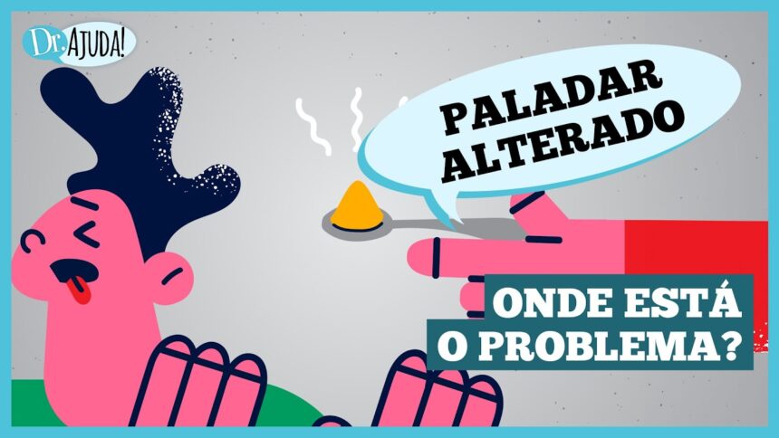 Alterações do paladar: O que pode ser?