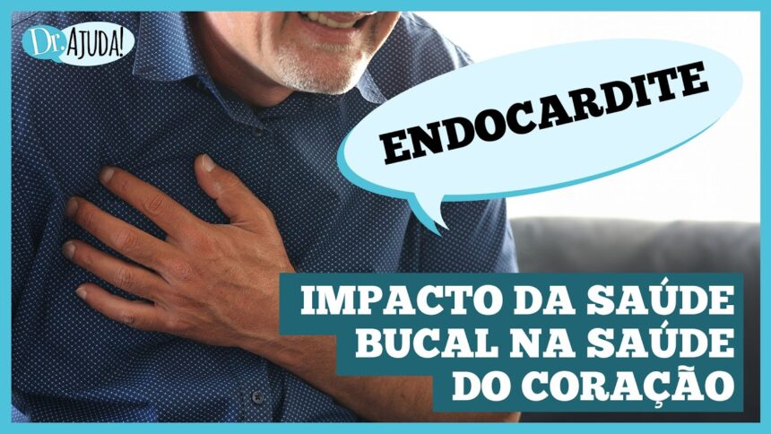 Endocardite: o perigo oculto nos seus dentes