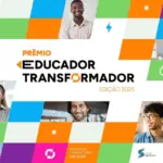 Inscrições para o Prêmio Educador Transformador terminam em 10 de agosto